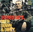 Stereo MC`s Deep Down & Dirty Nothing 11 Unconscious 12 Shameless инфо 5768v.